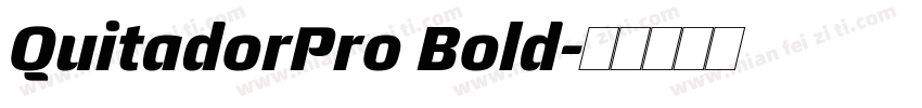 QuitadorPro Bold字体转换